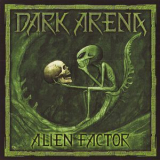 Dark Arena - Alien Factor '2006