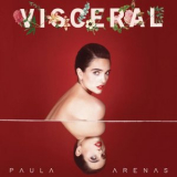 Paula Arenas - Visceral '2019