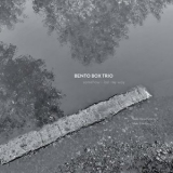 Bento Box Trio - Somehow I Lost My Way '2024