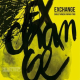 Cholet Kanzig Papaux Trio - Exchange '2014