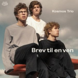 Kosmos Trio - Brev Til En Ven '2022