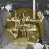 Red Callender - Swingin in Hollywood with Red and Buddy '2020
