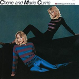 Cherie & Marie Currie - Messin With The Boys '1980