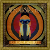 Vito Lalinga (Vi Mode Inc. Project) - Afrodisiac, Pt. V '2020