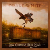 Drake White - Low Country High Road '2024