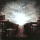 Enthrope - Tomorrows Dead Days '2010