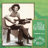 Jack Guthrie - Oklahoma Hills '1991