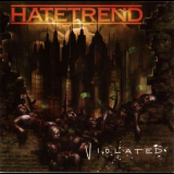 Hatetrend - Violated '2011