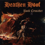Heathen Hoof - Rock Crusader '2011