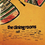 The Dining Rooms - Ink '2013