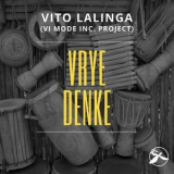 Vito Lalinga (Vi Mode Inc. Project) - Vrye Denke '2023