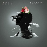 Layla Dresser - Me and my world '2021