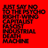 Gnod - JUST SAY NO TO THE PSYCHO RIGHT-WING CAPITALIST FASCIST INDUSTRIAL DEATH MACHINE '2017
