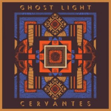 Ghost Light - Cervantes '2020