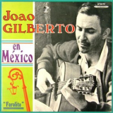 Joao Gilberto - En Mexico (Digital Edition) '2022