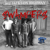 The Swampers - Muscle Shoals Has Got The Swampers '2018