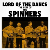 The Spinners - Lord of the Dance: The Best of The Spinners '2022