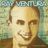 Ray Ventura - Le temps des collegiens '2019