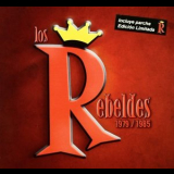 Los Rebeldes - 1979-1985 '2009