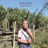 Kink Gong - Zomia, Vol. 1 '2021