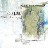 Halou - Wholeness & Separation '2009
