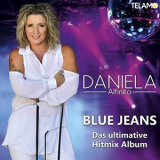 Daniela Alfinito - Blue Jeans (Das ultimative Hitmix Album) '2021