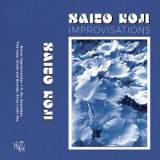 Saito Koji - Improvisations '2021