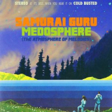 Samurai Guru - Medosphere (The Atmosphere Of Melodies) '2016