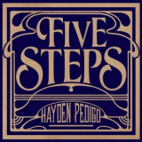 Hayden Pedigo - Five Steps '2014