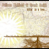Juliana Hatfield & Frank Smith - Sitting In A Tree... '2007