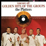 The Platters - (Encore Of) Golden Hits Of The Groups '1963