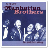 The Manhattan Brothers - The Very Best Of The Manhattan Brothers: Their Greatest Hits 1948-1959 '1999