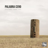 Cristobal Tobar Trio - Palabra Cero '2022
