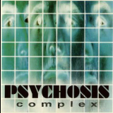Psychosis - Complex '1996