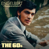 Engelbert Humperdinck - Hits From The 60s '2025