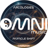 Arcologies - Particle Shift '2024