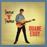 Duane Eddy - Twistin N Twangin (With Bonus Tracks) '1962