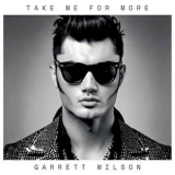 Garrett Wilson - Take Me for More '2024
