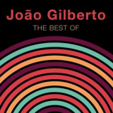 Joao Gilberto - The Best Of Joao Gilberto '2016