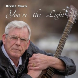Brent Marx - Youre the Light '2019