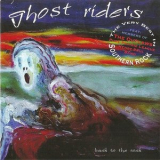 Ghost Riders - Back To The Rock '2006