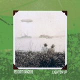 Red Dirt Rangers - Lighten Up '2025