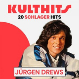 Jurgen Drews - KULTHITS: Jurgen Drews - 20 Schlager Hits '2025