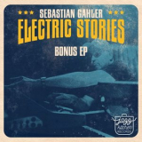 Sebastian Gahler - Electric Stories (Bonus EP) '2025