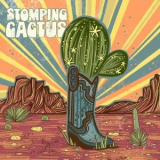 Stomping Cactus - Stomping Cactus, Vol. I '2025
