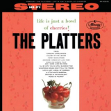 The Platters - Life Is Just A Bowl Of Cherries! '1961