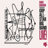 Dave Grusin Presents GRP All-Star Big Band - Live! '1993