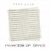 Pyramids of Space - FROM AtoM '2019