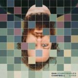 Dan Campbell - Other Peoples Lives '2021