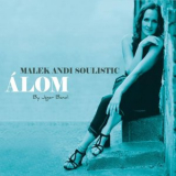 Malek Andi Soulistic - Alom '2018